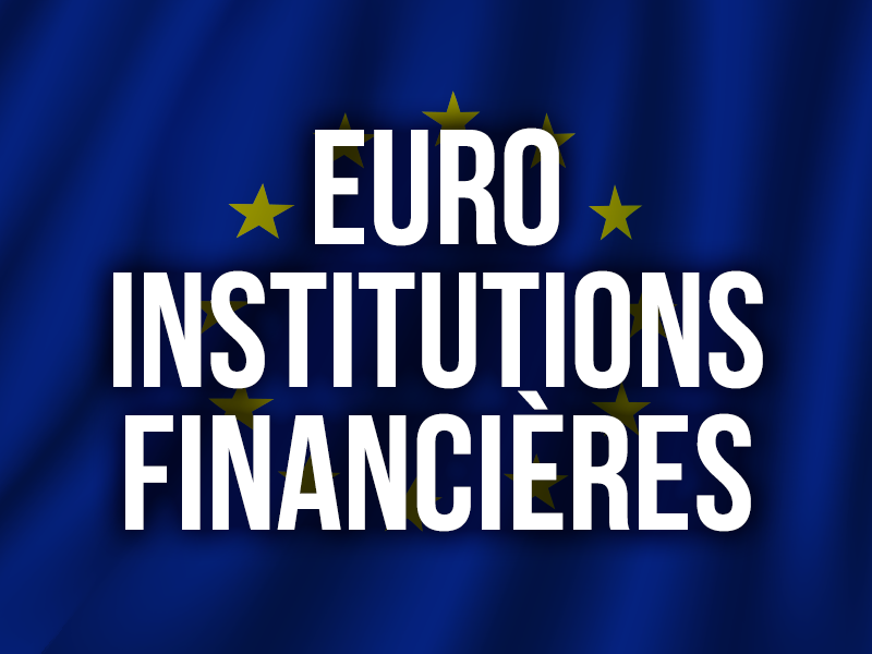 Euro – Institutions Financières